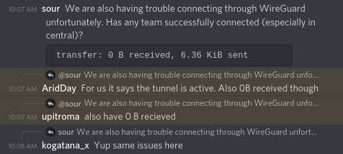 Discord message complaining about the wireguard connection not working.